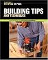 Building Tips & Techniques (For Pros by Pros)