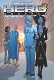 Hero Squared, Vol 3: Love and Death
