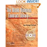 Music Business Contract Library (Hal Leonard Music Pro Guides) by Greg Forest