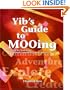 Yib's Guide to MOOing: Getting the Most from Virtual Communities on the Internet