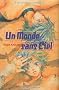 Un monde sans ciel