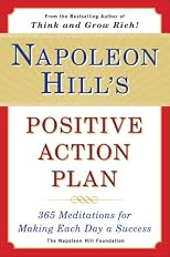 Napoleon Hill's Positive Action Plan: 365 Meditations For Making Each Day a Success