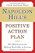 Napoleon Hill's Positive Action Plan: 365 Meditations For Making Each Day a Success