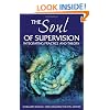 The Soul of Supervision: Integrating Practice and Theory