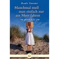 Manchmal mu� man einfach nur ans Meer fahren um gl�cklich zu sein