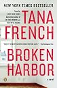 Broken Harbor: A Novel (Dublin Murder Squad)