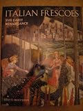 Italian Frescoes. 5 Volume Set (Abbeville Press). The Age of Giotto 1280-1400. The Early Renaissance 1400-1470. The Flowering of the Renaissance 1470-1510. High Renaissance Mannerism 1510-1600. The Baroque Era 1600-1800. COMPLETE 5 VOLUME SET. (Italian Frescoes)