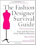 The Fashion Designer Survival Guide,...