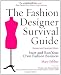 The Fashion Designer Survival Guide, Revised and Expanded Edition: Start and Run Your Own Fashion Business