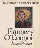Flannery O'Connor (0802801870) by Fickett, Harold