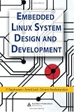 Embedded Linux System Design and Development