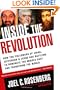 Inside the Revolution: How the Followers of Jihad, Jefferson & Jesus Are Battling to Dominate the Middle East and Transform