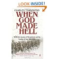 When God Made Hell: The British Invasion of Mesopotamia and the Creation of Iraq, 1914-1921
