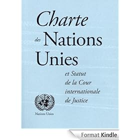 Charte des Nations Unies et Statut de la Cour internationale de Justice