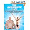 Die Adipositas Kur: Die einzige Methode, die an der Ursache f�r Fettsucht und �bergewicht ansetzt und diese f�r immer beseitigt