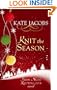 Knit the Season: A Friday Night Knitting Club Novel (Center Point Platinum Fiction (Large Print))