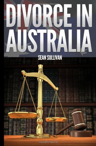 Divorce in Australia: A guide for Australian Men
