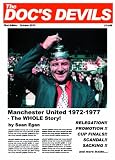 The Doc's Devils - Manchester United 1972-1977