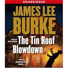 The Tin Roof Blowdown: A Dave Robicheaux Novel