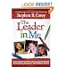The Leader in Me: How Schools and Parents Around the World Are Inspiring Greatness, One Child At a Time