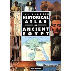 The Penguin Historical Atlas of Ancient Egypt (Penguin Reference)