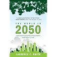 The World in 2050: Four Forces Shaping Civilization's Northern Future