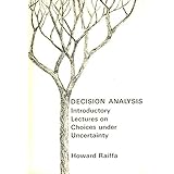 decision analysis introductory lectures on choices under uncertainty