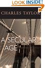 A Secular Age