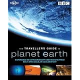 The Traveller's Guide to Planet Earth (Lonely Planet Traveller's Guide to Planet Earth)by Lonely Planet