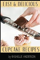 Easy and Delicious Cupcake Recipes -From Free Kindle Books Library