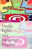 Media Rights and Intellectual Property (Media Topics)