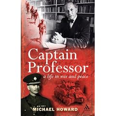 Captain Professor: The Memoirs of Sir Michael Howard