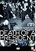 Death of A President [2006]