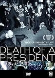 Death of A President [2006]