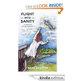 Flight into Sanity: A Memoir of Recovery