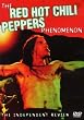 Red Hot Chili Peppers: Phenomenon