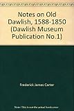 Notes on old Dawlish, 1588-1850