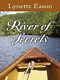 River of Secrets (Amazon Adventure Series #2) (Steeple Hill Love Inspired Suspense #114)