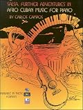 Salsa, Further Adventures In Afro Cuban Music For Piano