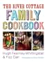 The River Cottage Family Cookbook