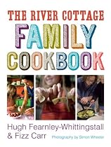 The River Cottage Family Cookbook (River Cottage Cookbook)