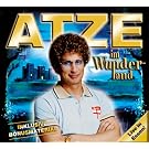 Atze im Wunderland