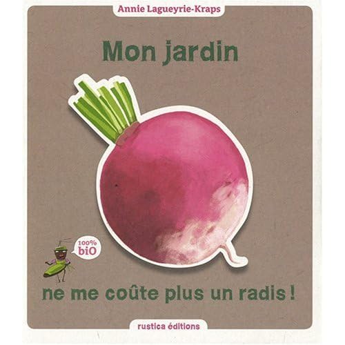 Mon jardin ne me coute plus un radis