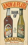 Andy & Flo's book of beer & wine making