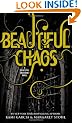 Beautiful Chaos (Beautiful Creatures)