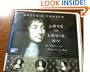Love and Louis XIV: The Women in the Life of the Sun King