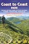 Coast to Coast Path: St Bees to Robin Hood's Bay, Planning, Places to Stay, Places to Eat (British Walking Guides)