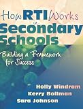 How RTI Works in Secondary Schools: Building a Framework for Success