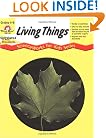 Living Things, Grades 4-6+