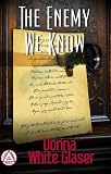 The Enemy We Know (Letty Whittaker 12 Step Mystery)